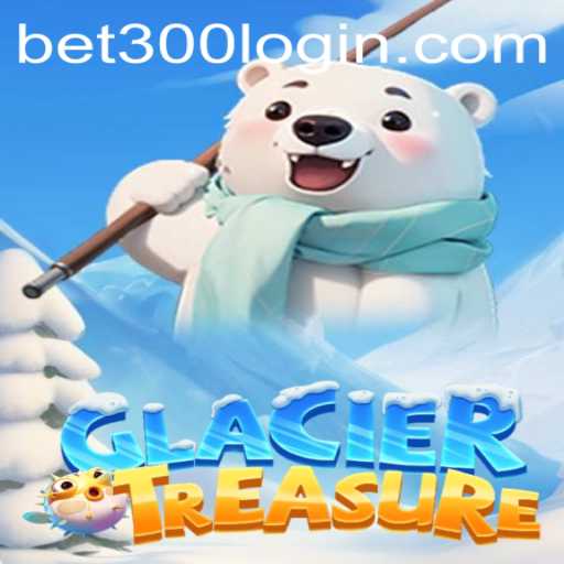 Discover the Thrills of GlacierTreasure: A Cold Quest with Bet300 Bonus